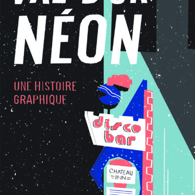 BD Val-d'Or néon Olivier Ballou